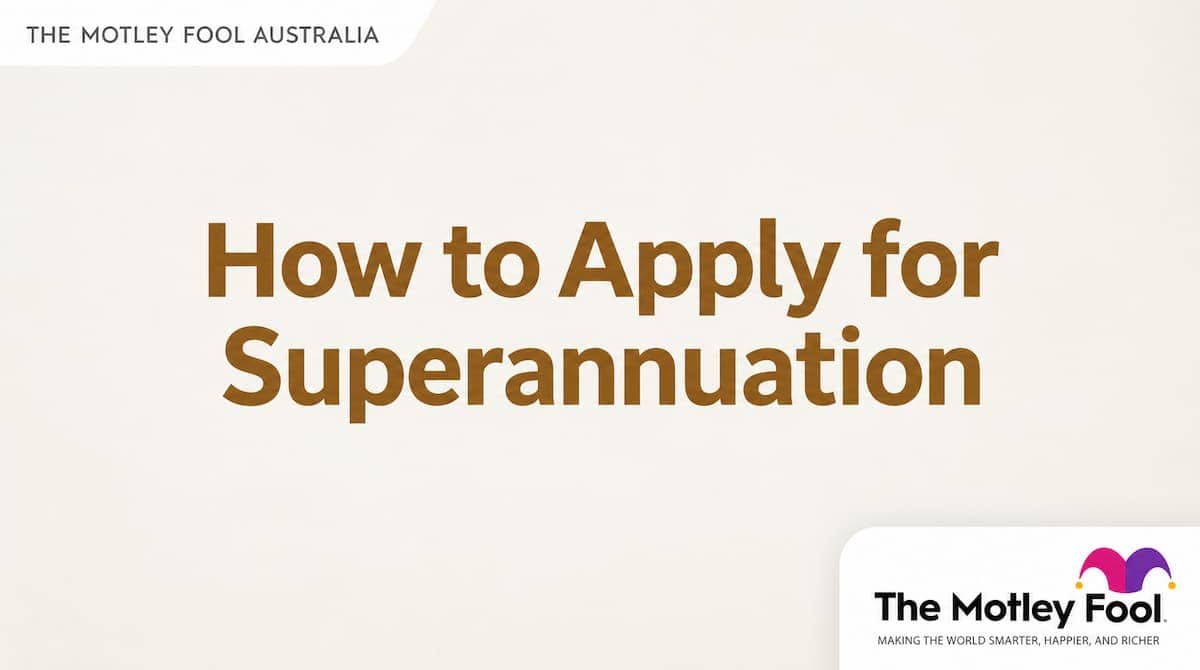 how to apply for superannuation in australia